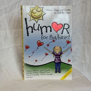 Humor for the Heart Max Lucado, Marylin Meberg, Charles Swindol B